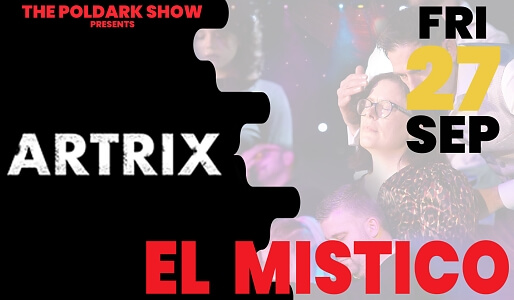 El MISTICO | THE ARTRIX | BROMSGROVE